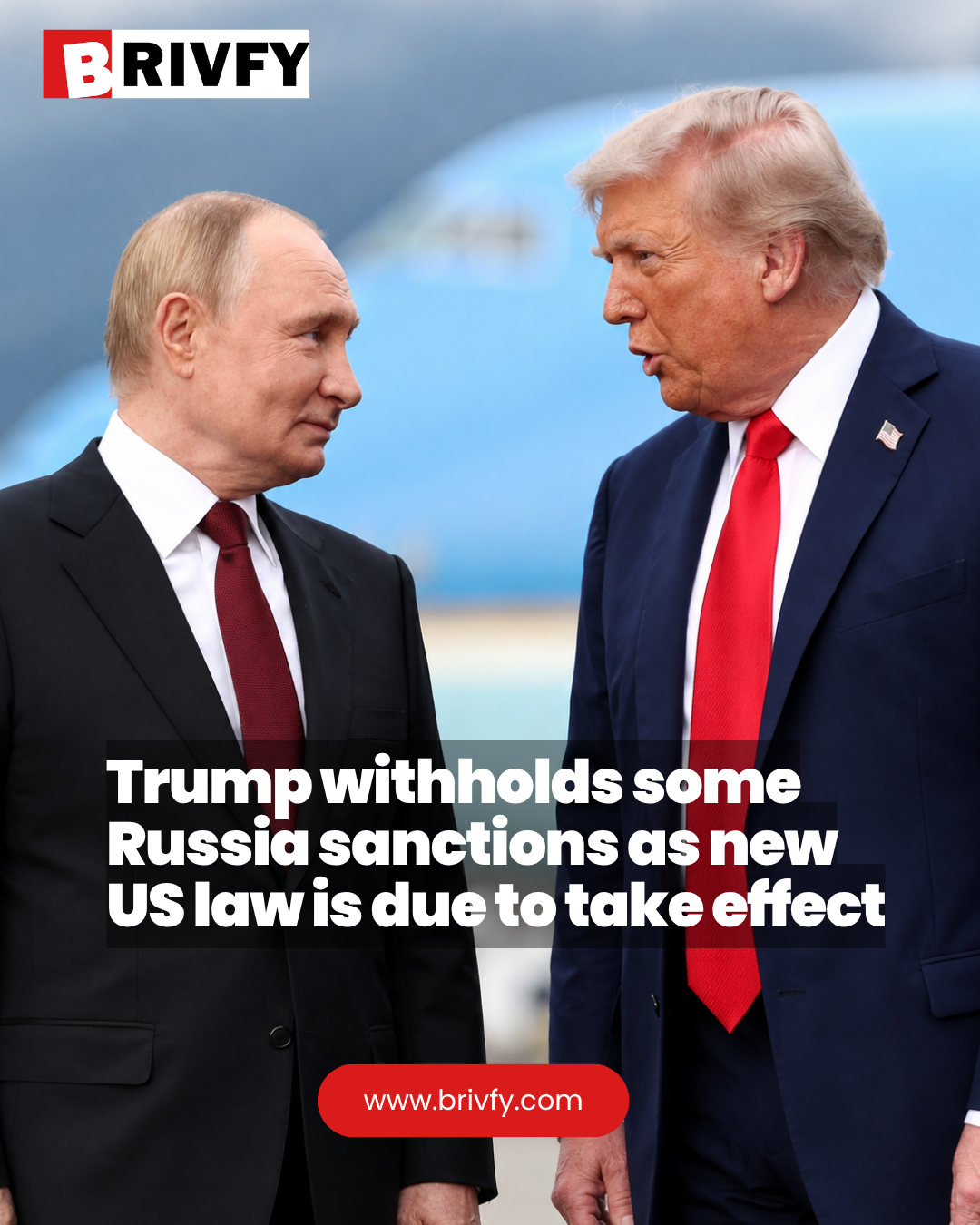 Trump withholds some Russia sanctions as new US law is due to take effect